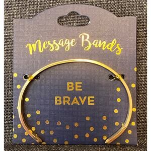 Be Brave Message Band Bracelet